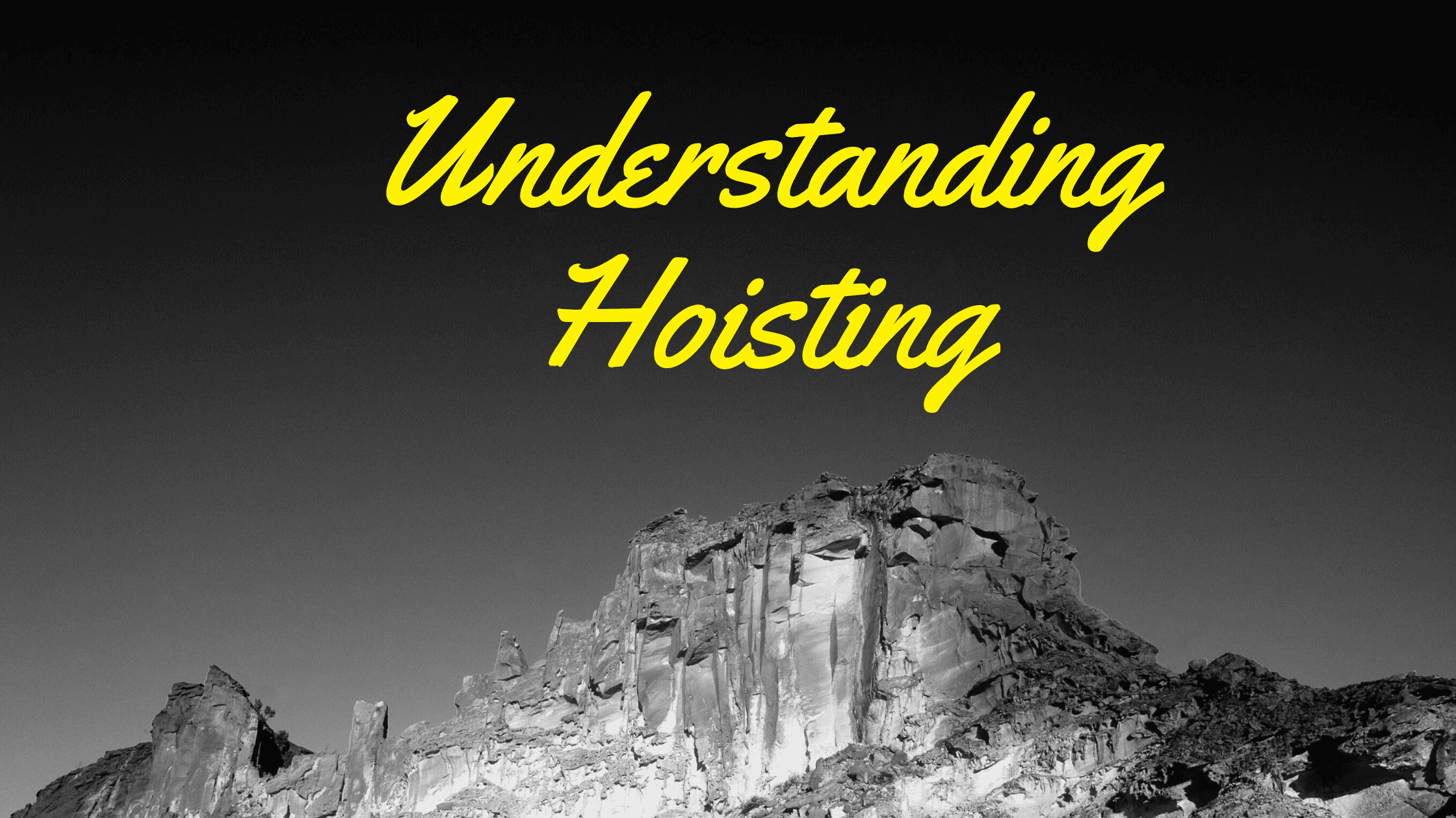 Understanding Hoisting