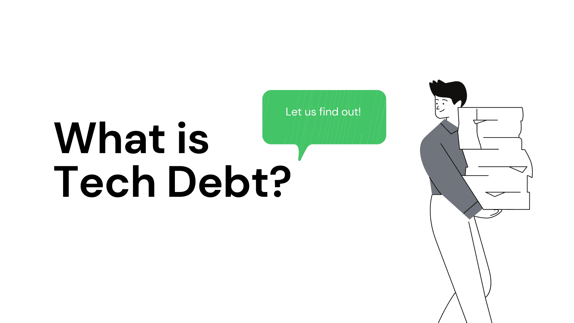 What is Technical Debt?